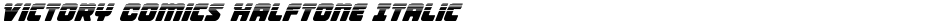 Victory Comics Halftone ItalicDemo