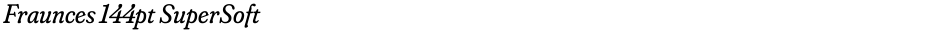 Fraunces 144pt SuperSoftDemo