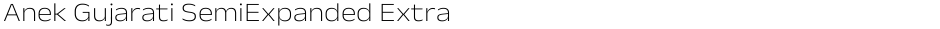 Anek Gujarati SemiExpanded ExtraLightDemo