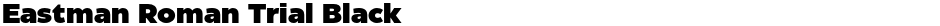 Eastman Roman Trial BlackDemo
