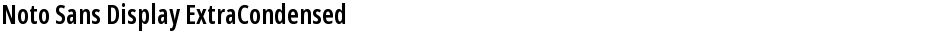 Noto Sans Display ExtraCondensed SemiBoldDemo