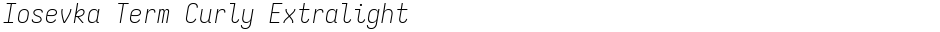 Iosevka Term Curly ExtralightDemo