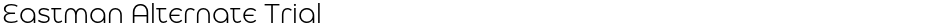 Eastman Alternate TrialDemo