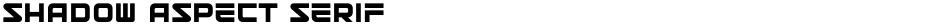 Shadow Aspect SerifDemo