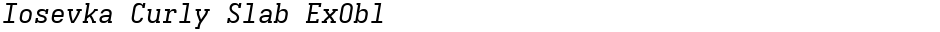 Iosevka Curly Slab ExOblDemo