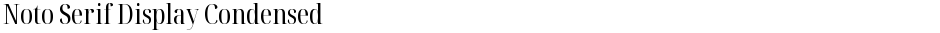 Noto Serif Display CondensedDemo