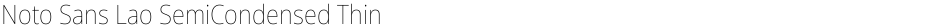 Noto Sans Lao SemiCondensed ThinDemo