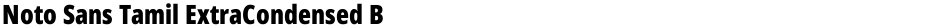 Noto Sans Tamil ExtraCondensed BlackDemo