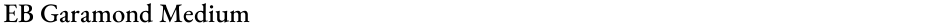 EB Garamond MediumDemo