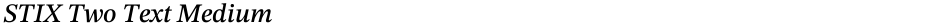 STIX Two Text MediumDemo