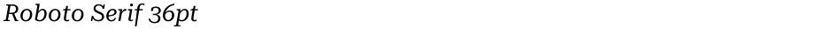 Roboto Serif 36ptDemo