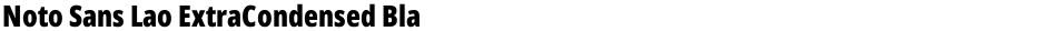 Noto Sans Lao ExtraCondensed BlackDemo