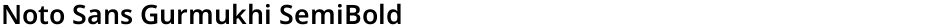 Noto Sans Gurmukhi SemiBoldDemo