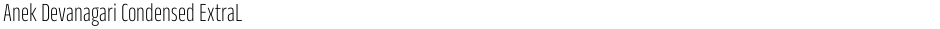 Anek Devanagari Condensed ExtraLightDemo