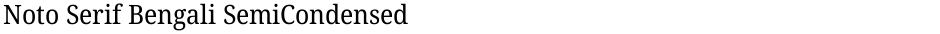 Noto Serif Bengali SemiCondensedDemo