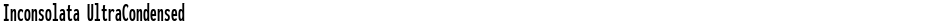 Inconsolata UltraCondensedDemo