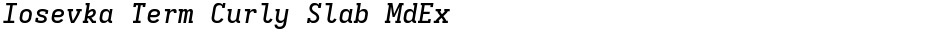 Iosevka Term Curly Slab MdExDemo
