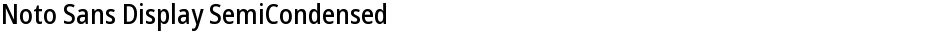 Noto Sans Display SemiCondensed MediumDemo