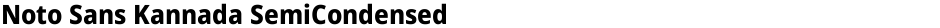 Noto Sans Kannada SemiCondensed ExtraBoldDemo