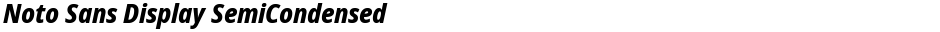 Noto Sans Display SemiCondensed ExtraBoldDemo
