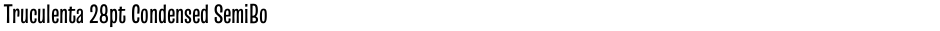 Truculenta 28pt Condensed SemiBoldDemo