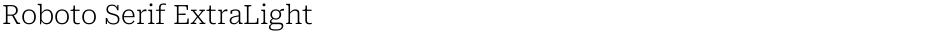 Roboto Serif ExtraLightDemo