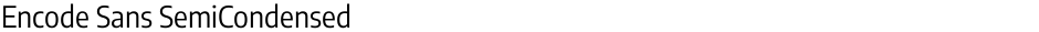 Encode Sans SemiCondensedDemo