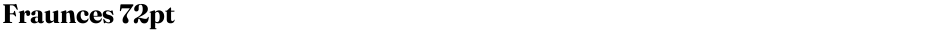 Fraunces 72ptDemo