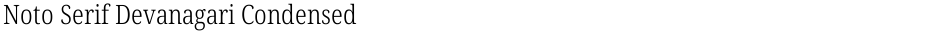 Noto Serif Devanagari Condensed LightDemo