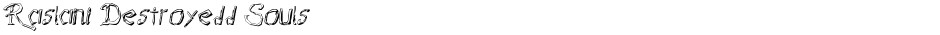 Raslani Destroyedd SoulsDemo