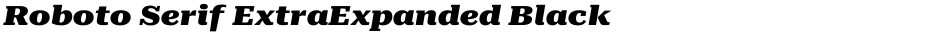 Roboto Serif ExtraExpanded BlackDemo