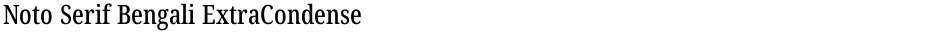 Noto Serif Bengali ExtraCondensed MediumDemo