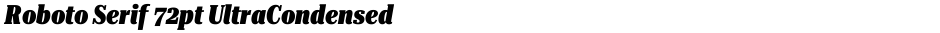 Roboto Serif 72pt UltraCondensed BlackDemo