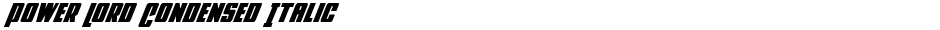 Power Lord Condensed ItalicDemo