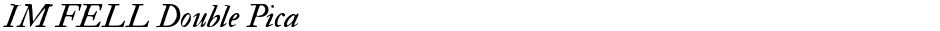 IM FELL Double PicaDemo