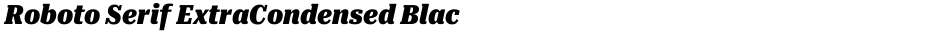 Roboto Serif ExtraCondensed BlackDemo