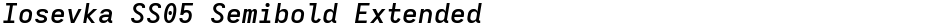 Iosevka SS05 Semibold ExtendedDemo