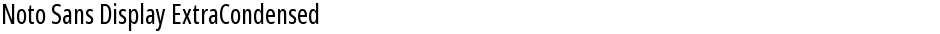 Noto Sans Display ExtraCondensedDemo
