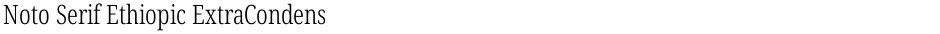 Noto Serif Ethiopic ExtraCondensed LightDemo