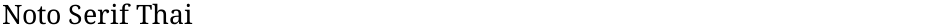 Noto Serif ThaiDemo