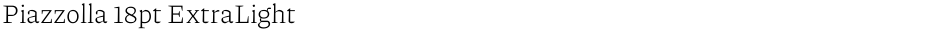 Piazzolla 18pt ExtraLightDemo
