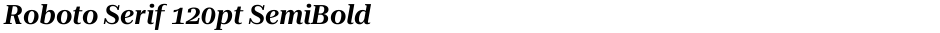 Roboto Serif 120pt SemiBoldDemo