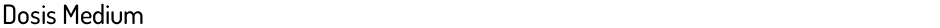 Dosis MediumDemo