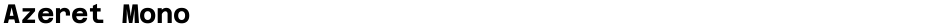Azeret MonoDemo
