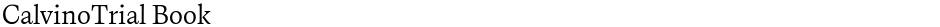 CalvinoTrial BookDemo