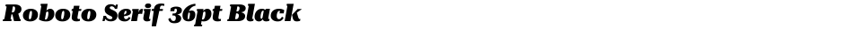 Roboto Serif 36pt BlackDemo