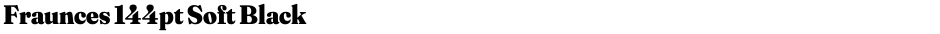 Fraunces 144pt Soft BlackDemo