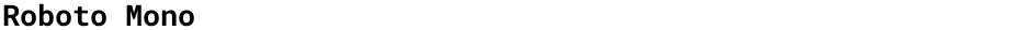 Roboto MonoDemo