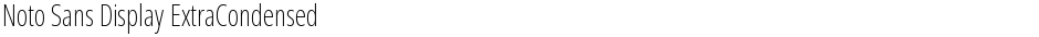 Noto Sans Display ExtraCondensed ExtraLightDemo