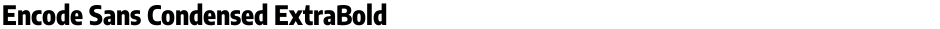 Encode Sans Condensed ExtraBoldDemo